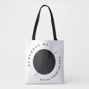 Bolso De Tela Recuérdenme, pero ah, ¡olviden mi destino! El la