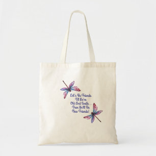 Bolso De Tela Regalo de libélula Seamos amigos Viejos seniles di
