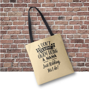 Bolso De Tela ¡Regalo de Nana! Humor ingenioso para la abuela