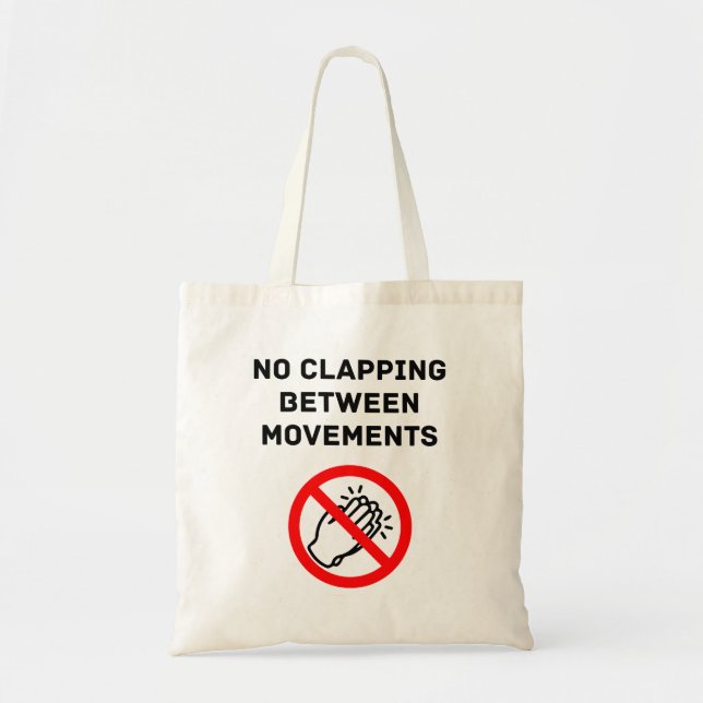Bolso De Tela Regla Divertida de Música Clásica SIN APLAUSOS Tex (Frente)