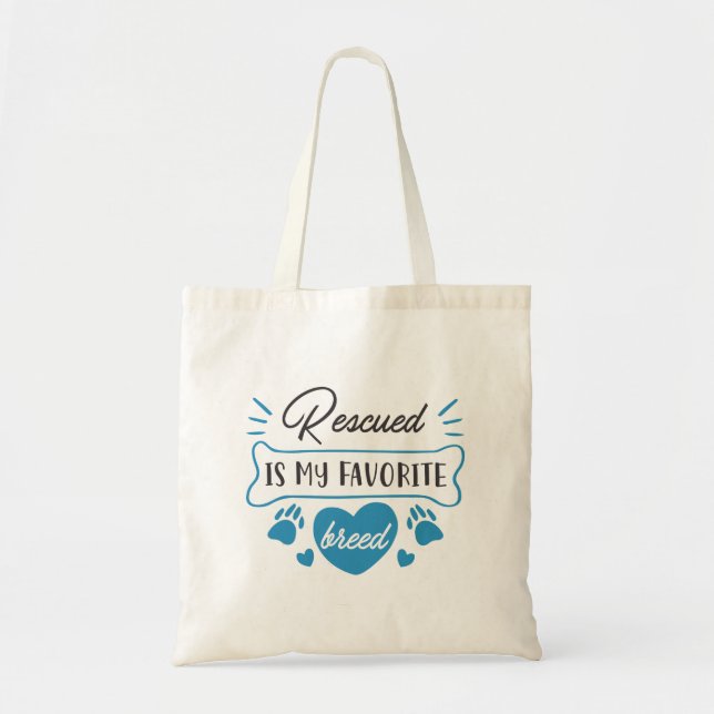 Bolso De Tela Rescued Is My Favorite Breed (Frente)
