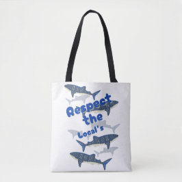 BOLSO DE TELA RESPETAR A LOS LOCALES, LA FAMILIA DE SHARK NADAND
