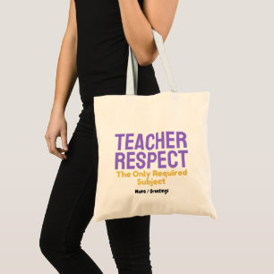 Bolso De Tela Respeto a los maestros la única materia obligatori