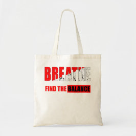 Bolso De Tela Respira y encuentra el equilibrio Camiseta
