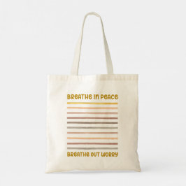 Bolso De Tela Respirar en paz Respira preocupación Inspiradora