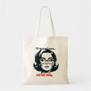 Bolso De Tela Retro Sarcastic Woman - "Not Today" Quote