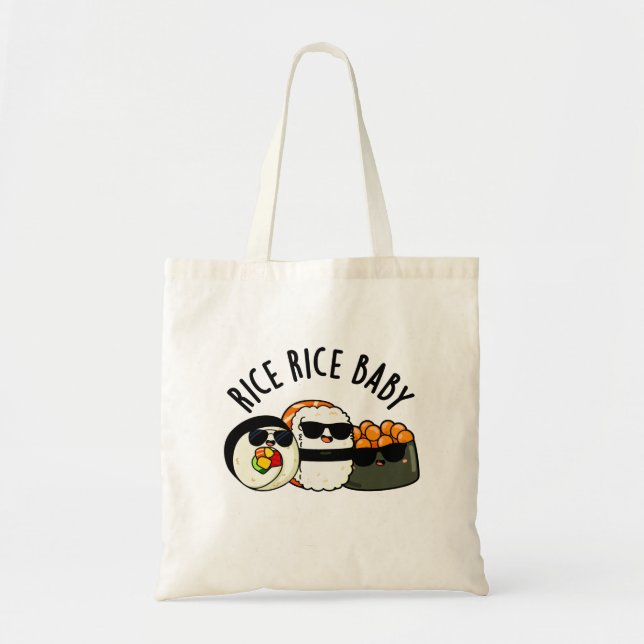 Bolso De Tela Rice Rice Baby Funny Sushi Roll Pun (Frente)