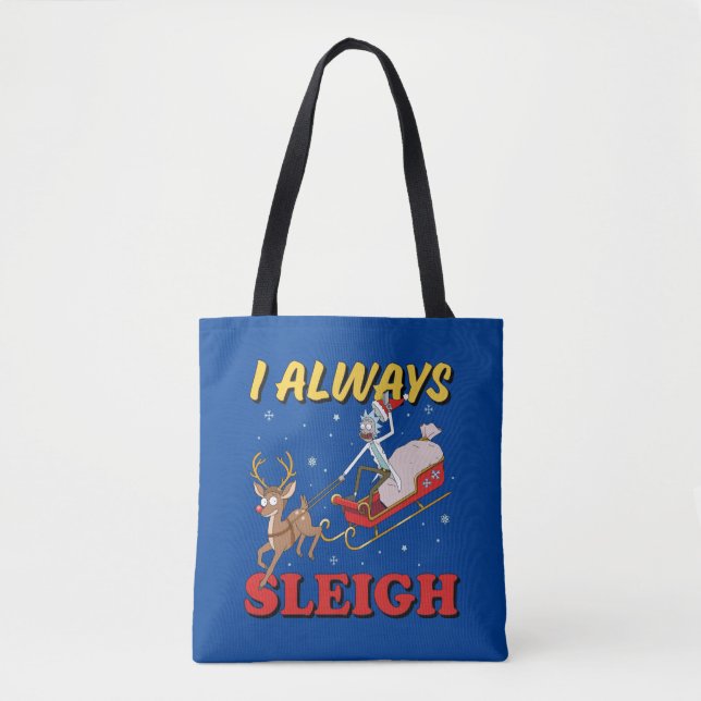 Bolso De Tela Rick y Morty | Yo Siempre Sleigh (Anverso)