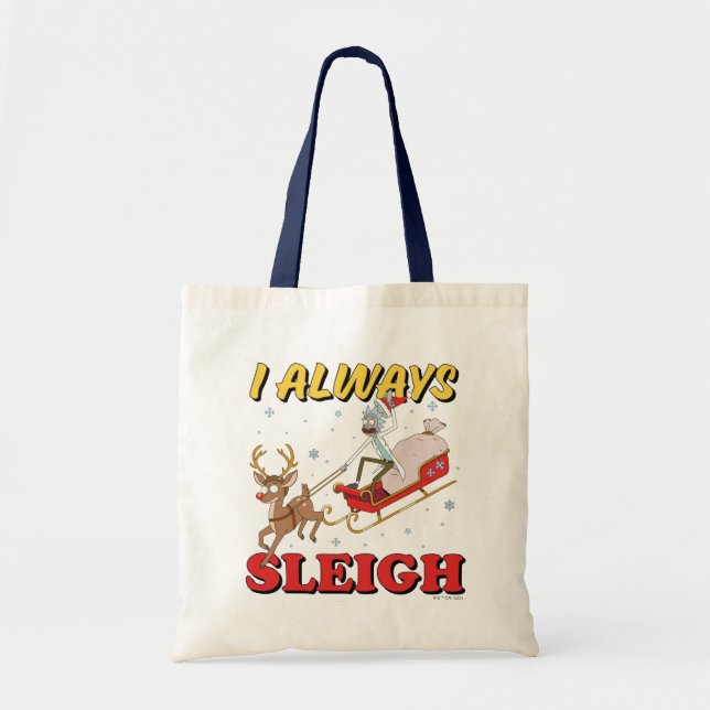 Bolso De Tela Rick y Morty | Yo Siempre Sleigh (Frente)