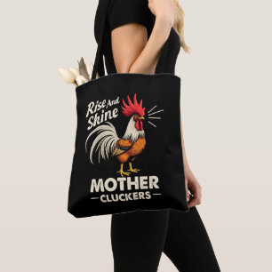 Bolso De Tela Rise & Shine Mother Cluckers Funny Farm Rooster