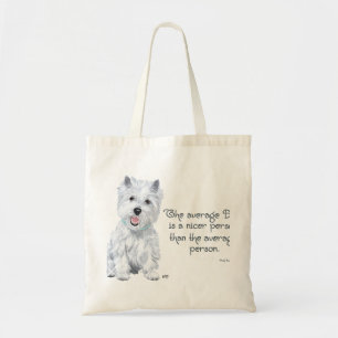 Bolso De Tela Sabiduría de Westie - El perro promedio es una per