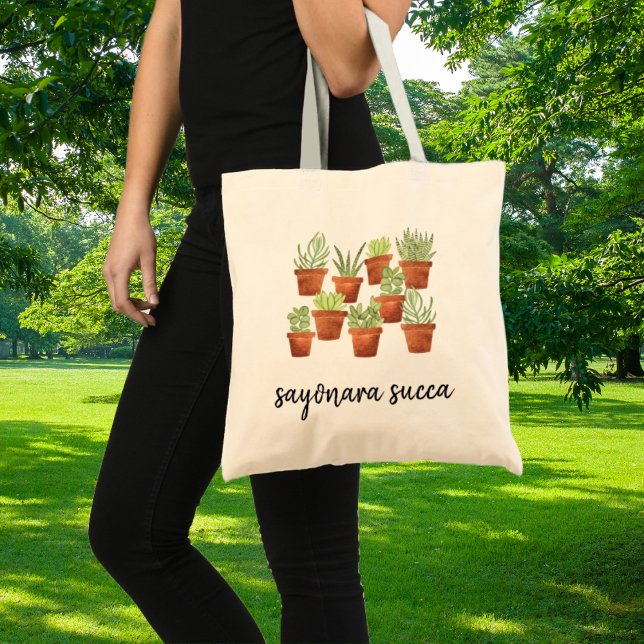 Bolso De Tela Sayonara Succa Funny Succulant Plant Lover (Subido por el creador)