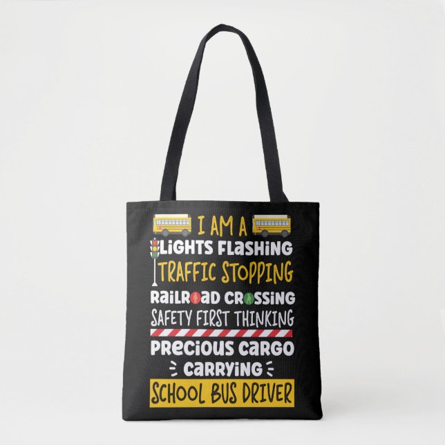 Bolso De Tela School Bus Driver I Am A Lights Flashing Traffic (Anverso)