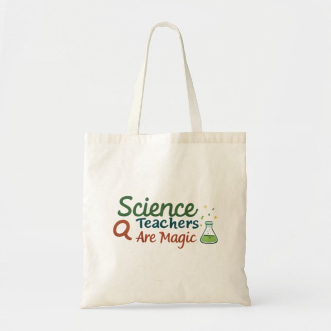 Bolso De Tela Science Teachers Are Magic Cute Chemistry Teacher  (Frente)