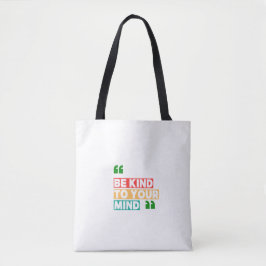 Bolso De Tela Sé Amable con Tu Mente