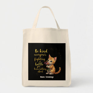 Bolso De Tela Sé amable de que todos luchan contra la batalla qu