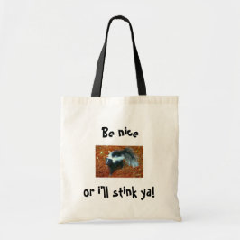 Bolso De Tela ¡Sé amable o te apesto!