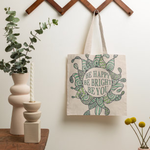 Bolso De Tela Sé Feliz De Ser Brillante.