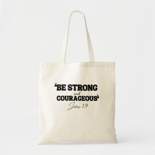 Bolso De Tela Sé fuerte y valiente - Joshua 1:9