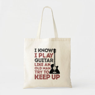 Bolso De Tela Sé Que Juego Guitarra Como Un Viejo Guitarista