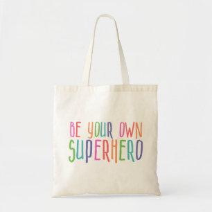 Bolso De Tela Sé tu propio superhéroe, cita Inspiradora