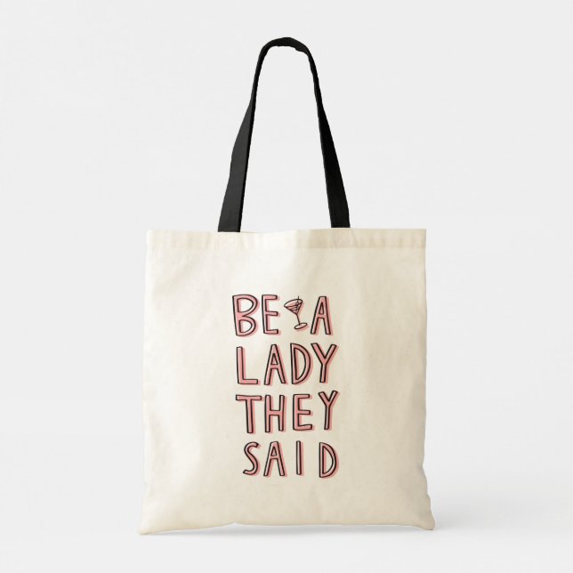 Bolso De Tela Sé Una Dama Que Dijeron (Reverso)