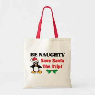 Bolso De Tela ¡Sea travieso! ¡Ahorre Santa el viaje!