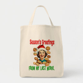 Bolso De Tela Season's Greetings From My Last Nerve