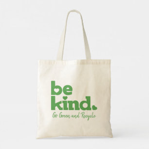 Bolso De Tela Ser amable personalizado de eslóganes medioambien