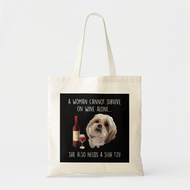Bolso De Tela Shih Tzu | Una mujer no puede sobrevivir solo con  (Frente)