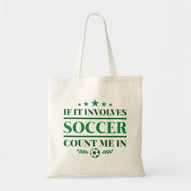 Bolso De Tela Si involucra al fútbol, contadme (Frente)