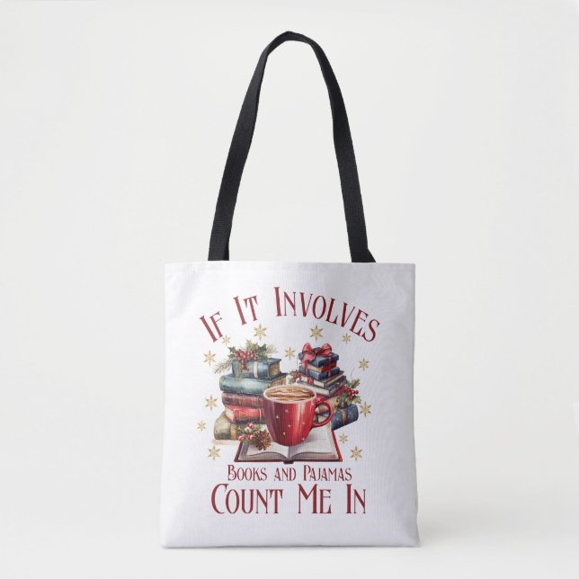 Bolso De Tela Si involucra libros y pijamas me cuentan (Anverso)