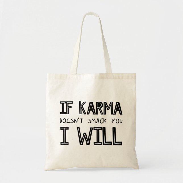 Bolso De Tela Si Karma no te huele, lo haré (Frente)