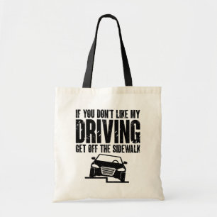 Bolso De Tela Si no le gusta el humor de mi conductor de coche d