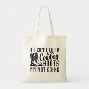 Bolso De Tela Si no puedo usar botes de vaquero, no voy
