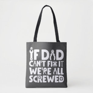 Bolso De Tela Si papá no puede arreglarlo, todos estamos jodido