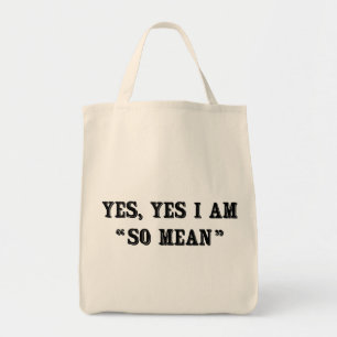 Bolso De Tela Sí, Sí, Soy "Tan Mala"