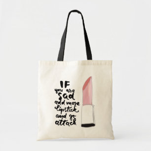 Bolso De Tela Si usted está triste añada más lápiz labial y 