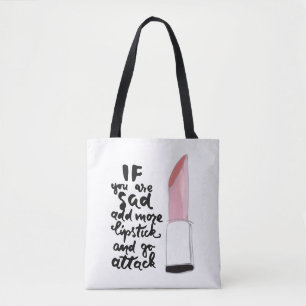 Bolso De Tela Si usted está triste añada más lápiz labial y 