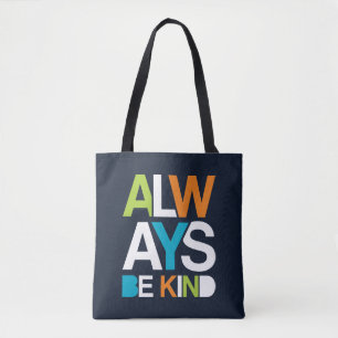 Bolso De Tela Siempre Sé amable
