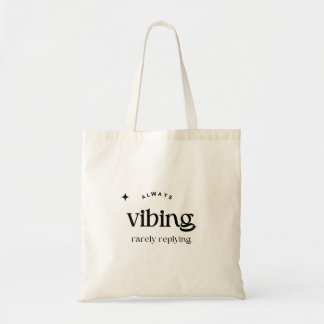 Bolso De Tela Siempre Vibing - Diseño de vibraciones estéticas d