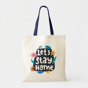 Bolso De Tela Sigamos en casa floral