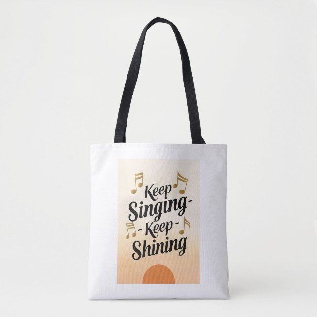 Bolso De Tela Sigue cantando. Sigue brillando. (Anverso)