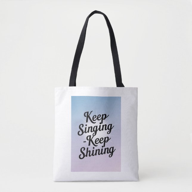 Bolso De Tela Sigue Cantando Sigue Brillando (Anverso)