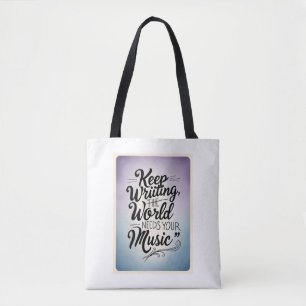 Bolso De Tela Sigue escribiendo. El mundo necesita tu música