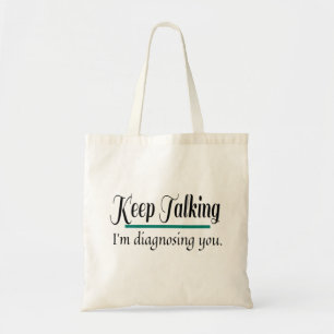 Bolso De Tela Sigue hablando de diagnosticar a tu médico
