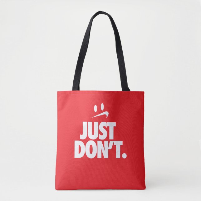 Bolso De Tela "Simplemente no lo hagas" (Anverso)
