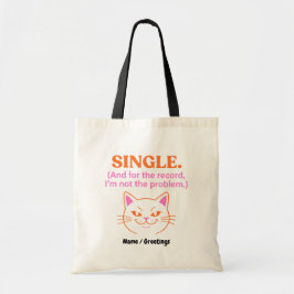Bolso De Tela Single And for the record I'm not the problem Fun