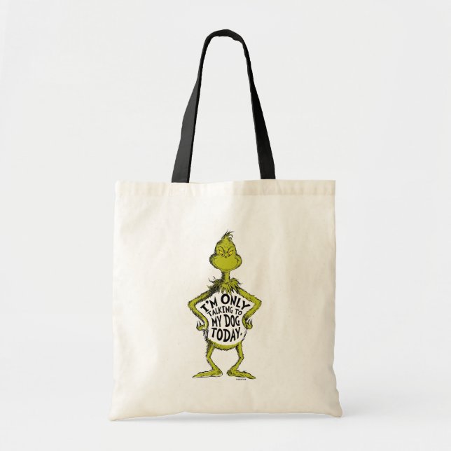 Bolso De Tela Snarky Grinch | Gracioso Solo estoy hablando con m (Frente)
