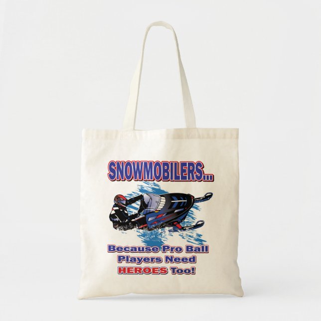 Bolso De Tela Snowmobilers-Porque-Pro-Ball-Jugadores-Necesitan-H (Frente)